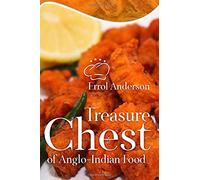 Treasure Chest Of Anglo-Indian Food