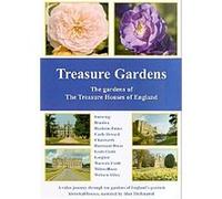 Treasure Gardens - The Gardens Of The Treasure Houses Of England G