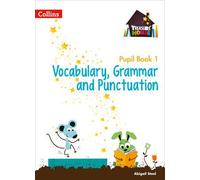 Treasure House Year 1 Vocabulary, Grammar And Punctuation Pupil Book