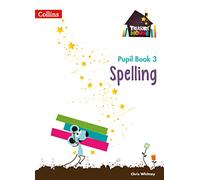 Treasure House -- Year 3 Spelling Pupil Book