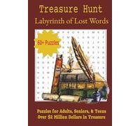 Treasure Hunt: Labyrinth of Lost Words: Navigate a maze of word puzzles where every solution leads-or misleads