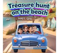 Treasure hunt on the beach: Lila and Max's great holiday, making new friends and having an adventure