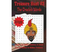 Treasure Hunt: The Oracle’s Words: Cryptic riddles and prophetic phrases whisper clues to the treasure