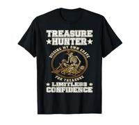 Treasure Hunter Confiance illimitée aventurier Explorateur T-Shirt