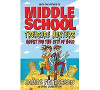 James Patterson – Treasure Hunters: Quest for the City of Gold – Treasure Hunters 5 – Penguin Books
