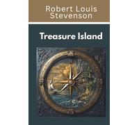 Treasure Island (Annotated) (Illustrated)
