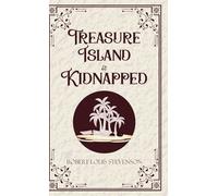 Treasure Island & Kidnapped (Edition1st)