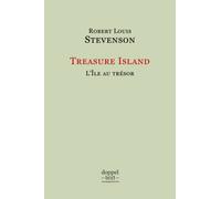 Treasure Island / L’Île au trésor - Edition bilingue anglais-français / Bilingual English-French Edition