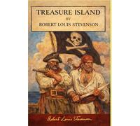 Treasure Island: With original illustrations - annotated