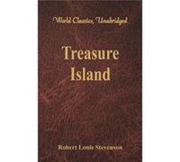 Treasure Island World Classics Unabridged - Robert Louis Stevenson - Alpha Editions - Livre en Anglais Robert Louis StevensonRobert Louis Stevenson (Auteur)