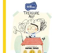 Treasure map: A story inspired by Antoni Tàpies
