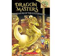 Treasure of the Gold Dragon: A Branches Book (Dragon Masters #12) (Volume 12)