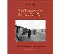 Treasure of the Spanish Civil War by Serge Pey Serge Pey (Auteur)