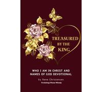 Treasured by the King: Who I am in Christ and Names of God Devotional