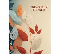 Treasurer Ledger: Accounting Ledger for Small Businesses & Self-Employed - Record Income, Expenses, and Cash Flow | 8.5 x 11 Bookkeeping Log Book