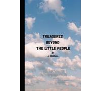 Treasures Beyond the Little People