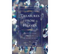 Treasures from Heaven: Priceless Gems Found in the Word of God | Discovering 50 Treasures that Are Yours from God | You Are Undeniably Rich | A 6x9 ... Ages | Knowing What Belongs to You in Christ