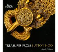 Treasures from Sutton Hoo /anglais