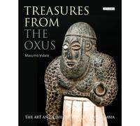 Treasures From The Oxus