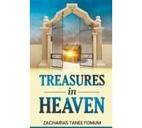 Treasures In Heaven