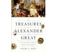Treasures Of Alexander The Great Olhc P