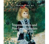 Florence E. Coman – Treasures of Impressionism and Post-Impressionism: National Gallery of Art