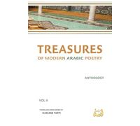 TREASURES OF MODERN ARABIC POETRY: Anthology VOL II