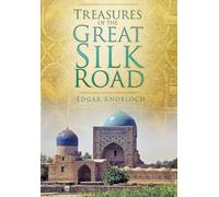Treasures of the Great Silk Road