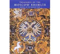 Treasures of the Moscow Kremlin: Arsenal of the Russian Tsars (2001-04-01)