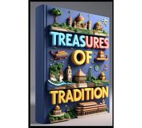 Treasures of Tradition: Hidden Gems of World, Ancient Paths of Discovery, Secrets Beneath Surface, Echoes of History’s Footsteps, Wonders of Unknown, Uncharted Territories Await, Allure of Abandonce