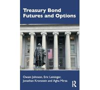 Agha Mirza – Treasury Bond Futures and Options – Livre en anglais – Broché