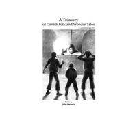 Treasury Of Danish Folk And Wonder Tales +10