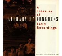 Treasury of Library of Congress Field Recordings by Treasury of Library of Cong (1997) Audio CD by Unknown (0100-01-01)