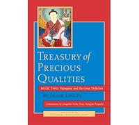 Treasury of Precious Qualities: Book Two: Vajrayana and the Great Perfection