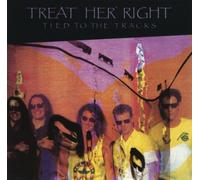 Treat Her - Right/Tied to