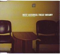 Rest Assured - Treat Infamy