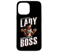 Treat yourself like a lady, burn like a boss Coque pour iPhone 13 Pro Max