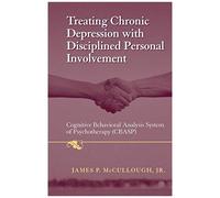 Treating Chronic Depression With Disciplined Personal Involvement
