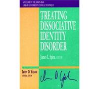 Treating Dissociative Identity Disorder by James L. Spira