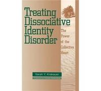 Treating Dissociative Identity Disorder - Sarah Y. Krakauer - Taylor amp Francis Ltd - Livre en Anglais - Hardback Sarah Y. KrakauerSarah Y. Krakauer (Auteur)