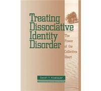 Treating Dissociative Identity Disorder - Sarah Y. Krakauer - Taylor amp Francis Ltd - Livre en Anglais - Paperback Sarah Y. KrakauerSarah Y. Krakauer (Auteur)