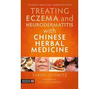 Treating Eczema and Neurodermatitis With Chinese Herbal Medicine