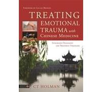 Treating Emotional Trauma With Chinese Medicine