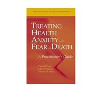 Treating Health Anxiety And Fear Of Death