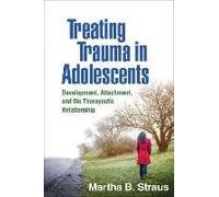 Treating Trauma In Adolescents