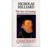 Treatise Concerning the Arte of Limning by Edward Norgate Edward Norgate, Nicholas Hilliard (Auteur)