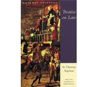 Treatise on Law Summa Theologica Questions 9097 by Saint Thomas Aquinas & Introduction by Ralph M McInerny Thomas (Auteur)