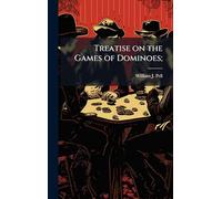 Treatise on the Games of Dominoes;