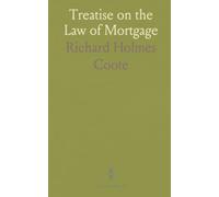 Treatise on the Law of Mortgage