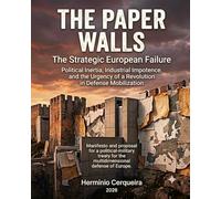 Treatise on the Multidimensional Strategic Defence of Europe: Mobilization, Vectors, Multilayers and Industrialization of Security